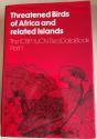 Billede af bogen Threatened Birds of the Africa and related Islands - The ICBP/IUCN Red Data Book - Part 1