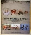 Billede af bogen Børn, friluftsliv og natur - en brugsbog i naturpædagogik.