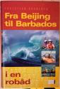 Billede af bogen Fra Beijing til Barbados i en robåd