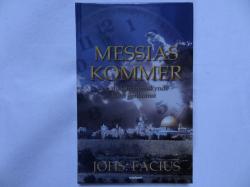 Billede af bogen MESSIAS KOMMER -og du kan fremskynde hans genkomst