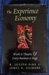 Billede af bogen The Experience Economy. Work is Theater & every Business a Stage