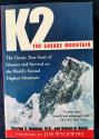 Billede af bogen K2 - the savage mountain. The Classic True Story Of Disaster And Survival On The World's Second-Highest Mountain