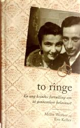 Billede af bogen To ringe. En ung kvindes fortælling om at gennemleve holocaust