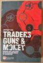 Billede af bogen Traders, Guns & Money. Knowns and unknowns in the dazzling world of derivates.