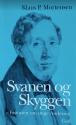 Billede af bogen Svanen og Skyggen - historien om unge Andersen