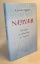 Billede af bogen Nærvær - den vågne opmærksomheds syv kvaliteter Billede af bogen Nærvær - den vågne opmærksomheds syv kvaliteter