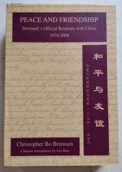 Billede af bogen Peace and Friendship - Denmark's Official Relations With China 1674-2000