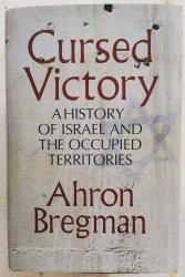 Billede af bogen Cursed Victory. A History of Israel and the Occupied Territories Billede af bogen Cursed Victory. A History of Israel and the Occupied Territories