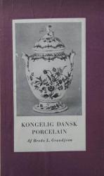 Billede af bogen Kongelig dansk porcelain 1775-1884