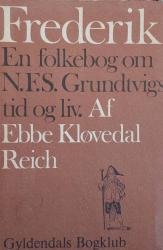 Billede af bogen Frederik - En folkebog om N.F.S. Grundtvigs tid og liv