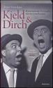 Billede af bogen Kjeld & Dirch - historien om Danmarks største komikerpar