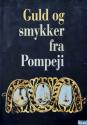 Billede af bogen Guld og smykker fra Pompeji
