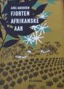 Billede af bogen Fjorten Afrikanske aar - en fortsættelse af Paa Afrikas Vilkaar