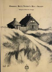 Billede af bogen Omkring Betty Nansens hus i Skagen