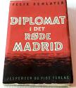 Billede af bogen Diplomat i det røde Madrid