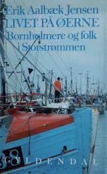 Billede af bogen Livet på øerne – Bornholmere og folk i Storstrømmen 