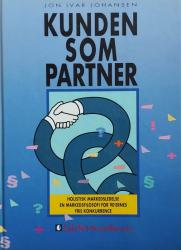 Billede af bogen Kunden som partner - Holistisk markedsledelse - en markedsfilosofi for 90’ernes frie konkurrence