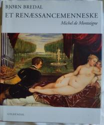 Billede af bogen Et renæssancemennedke. Michel de Montaigne 