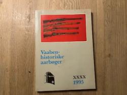Billede af bogen Vaabenhistoriske Aarbøger 1995 - Søren Bang Hansen-en mand og hans gevær