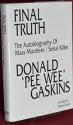 Billede af bogen Final Truth: The Autobiography of Pee Wee Gaskins 