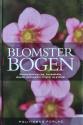 Billede af bogen Blomsterbogen – Sommerblomster, løg, knoldvækster, stauder, sumpplanter, bregner og græsser