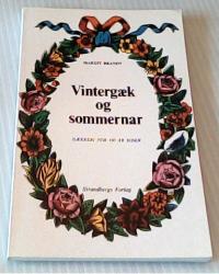 Billede af bogen Vintergæk og Sommernar - Gækkeri for 100 år siden