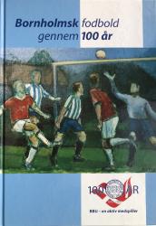 Billede af bogen Bornholmsk fodbold gennem 100 år
