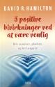 Billede af bogen 5 positive bivirkninger ved at være venlig