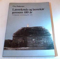 Billede af bogen Lærerkreds og lærerkår gennem 100 år - Herningegnens Lærerforening 1874-1974