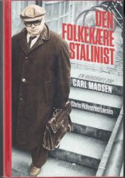 Billede af bogen den folkekære stalinist en biografi om carl madsen