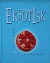 Billede af bogen Eksotisk -en kogebog