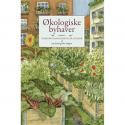 Billede af bogen Økologiske byhaver - dyrkning i baggårde og på altaner 