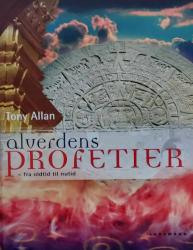 Billede af bogen Alverdens profetier -fra oldtid til nutid