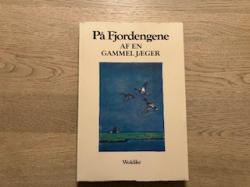 Billede af bogen Paa Fjordengene i Maj, i August og i Oktober