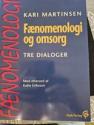 Billede af bogen Fænomenologi og omsorg -Tre dialoger med efterord af Katie Eriksson