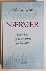 Billede af bogen Nærvær - den vågne opmærksomheds syv kvaliteter