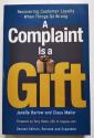 Billede af bogen A Complaint is a Gift. Recovering Customer Loyalty when things go wrong