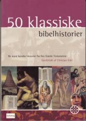 Billede af bogen 50 klassiske bibelhistorier fra det gamle testamente