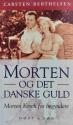 Billede af bogen Morten og det danske guld – Morten Korch for begyndere