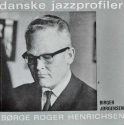 Billede af bogen Børge Roger Henrichsen – Danske jazzprofiler