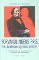Billede af bogen Forvandlingens pris - H.C. Andersen og hans eventyr Billede af bogen Forvandlingens pris - H.C. Andersen og hans eventyr