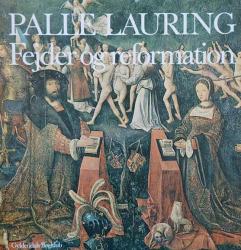 Billede af bogen Palle Laurings Danmarkshistorie – Bind 6: Fejder og reformation (1513-1536)