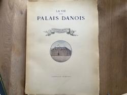 Billede af bogen La vie d´un Palais Danois