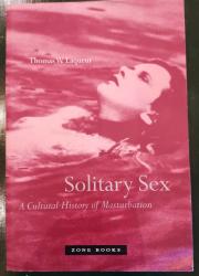 Billede af bogen Solitary Sex. A Cultural History of Masturbation