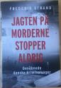 Billede af bogen Jagten på morderne stopper aldrig - Genåbnede danske kriminalsager