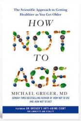Billede af bogen How Not to Age - The Scientific Approach to Getting Healthier as You Get Older