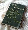 Billede af bogen Dansk boghandels historie 1482 til 1945