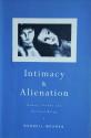 Billede af bogen Intimacy & Alienation: Memory, trauma and Personal Being Billede af bogen Intimacy & Alienation: Memory, trauma and Personal Being