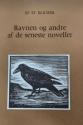 Billede af bogen Ravnen og andre af de seneste noveller Billede af bogen Ravnen og andre af de seneste noveller