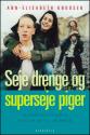 Billede af bogen Seje drenge og superseje piger Billede af bogen Seje drenge og superseje piger